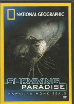Hawaiian Monk Seals: Surviving Paradise's poster
