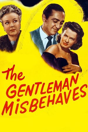 The Gentleman Misbehaves's poster