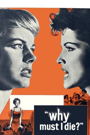 Why Must I Die?'s poster
