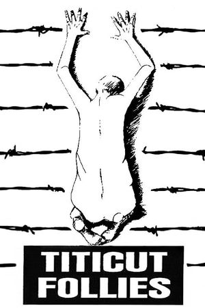 Titicut Follies's poster