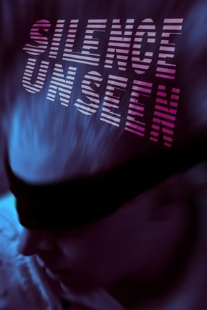 Silence Unseen's poster