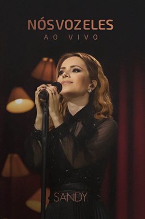 Sandy: Nós, Voz, Eles - Ao Vivo's poster