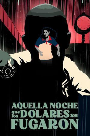 Aquella Noche que los Dólares se Fugaron's poster