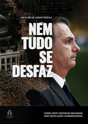 Nem Tudo Se Desfaz's poster