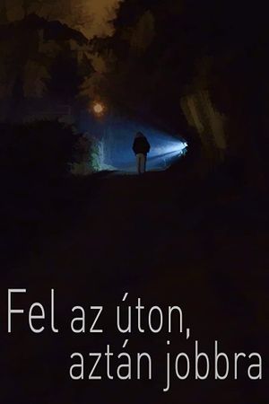 Fel az úton, aztán jobbra's poster