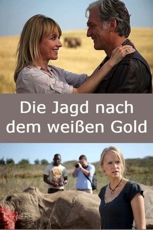 Die Jagd nach dem weißen Gold's poster
