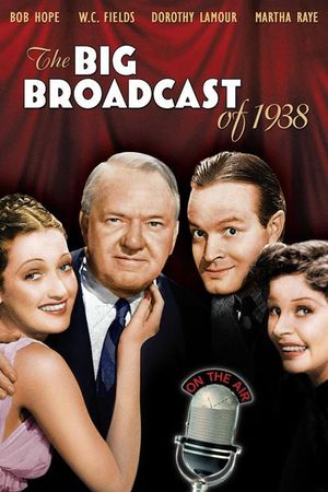 The Big Broadcast of 1938's poster