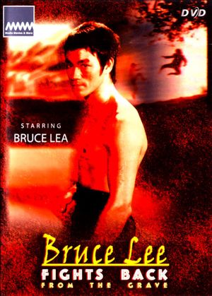 Bruce Lee Fights Back from the Grave's poster