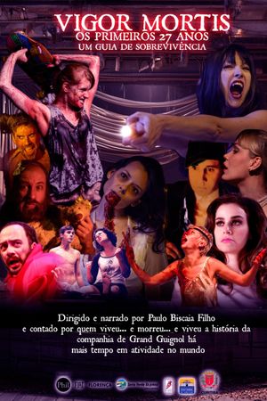 Vigor Mortis - Os Primeiros 27 anos. Um guia de sobrevivência's poster
