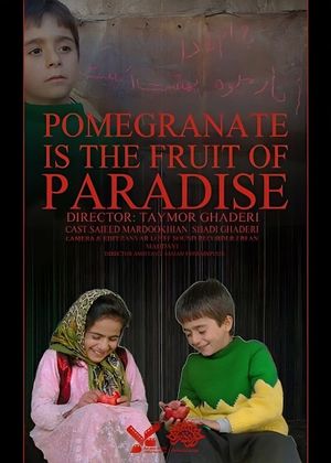 Pomegranate Is the Fruit of Paradise's poster