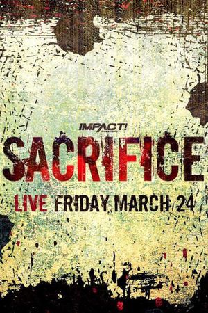 IMPACT Wrestling: Sacrifice 2023's poster