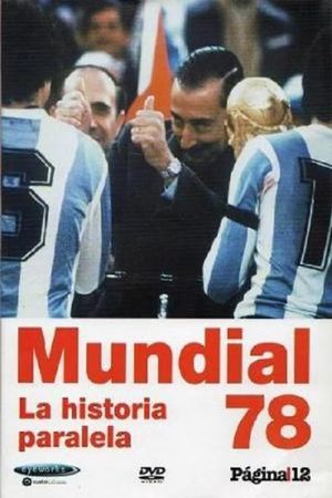 Mundial 78. La historia paralela's poster image