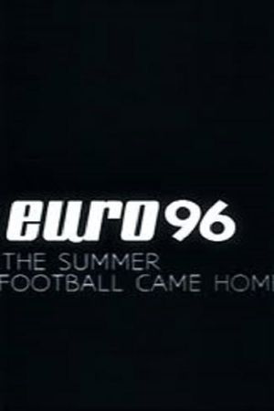 Euro 96: The Summer Football Came Home's poster
