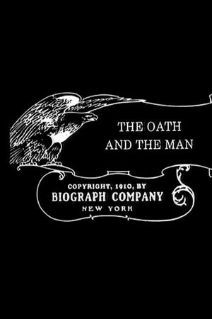 The Oath and the Man's poster