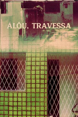 Álôu, Travessa's poster