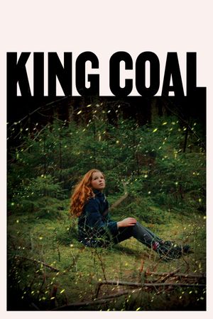 King Coal's poster