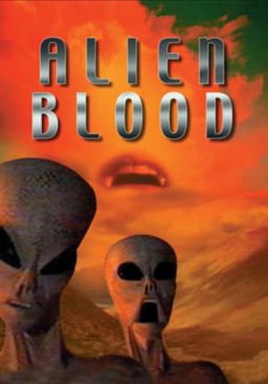 Alien Blood's poster