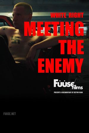 White Right: Meeting the Enemy's poster