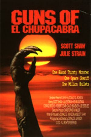 Guns of El Chupacabra's poster
