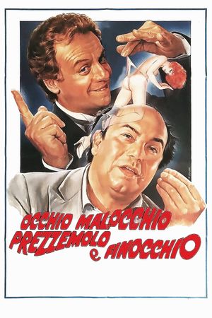 Occhio, malocchio, prezzemolo e finocchio's poster