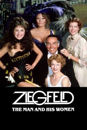 Ziegfeld: The Man and His Women's poster