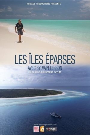Les îles Eparses avec Sylvain Tesson's poster