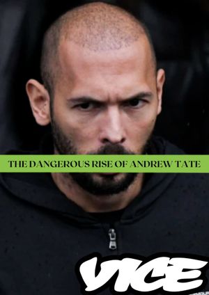 The Dangerous Rise of Andrew Tate's poster