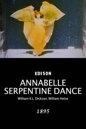Annabelle Serpentine Dance's poster