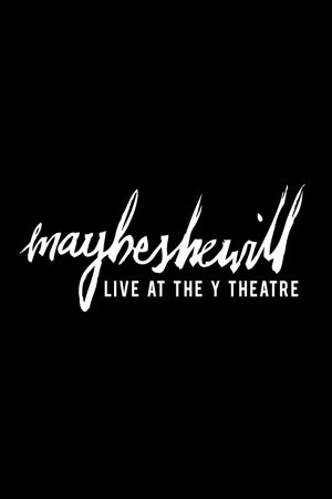 Maybeshewill: Live At The Y Theatre's poster