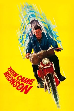 Then Came Bronson's poster image