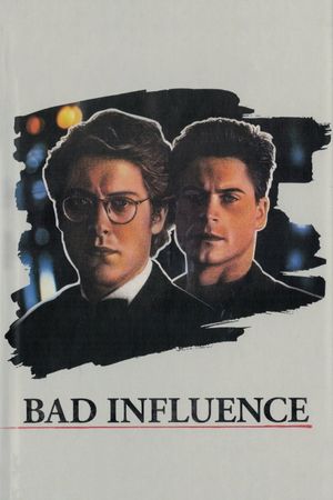 Bad Influence's poster