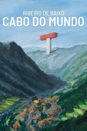 Ribeiro de Baixo Cabo do Mundo's poster