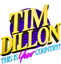 Tim Dillon: This Is Your Country's poster