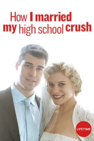 How I Married My High School Crush's poster