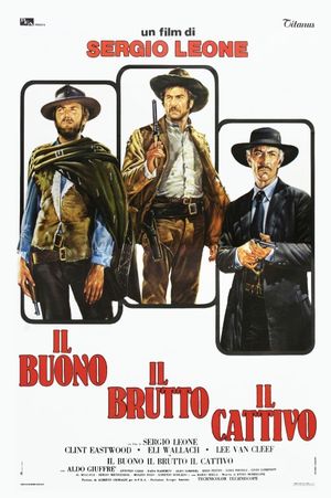 The Good, the Bad and the Ugly's poster