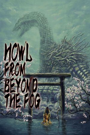 Howl from Beyond the Fog's poster
