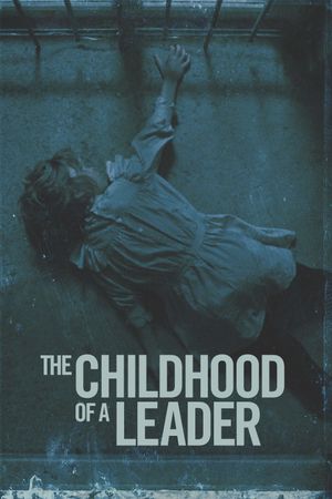 The Childhood of a Leader's poster