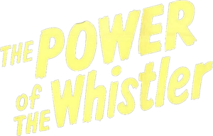 The Power of the Whistler's poster
