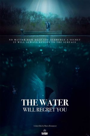 The Water Will Regret You's poster