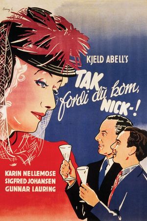 Tak fordi du kom, Nick's poster