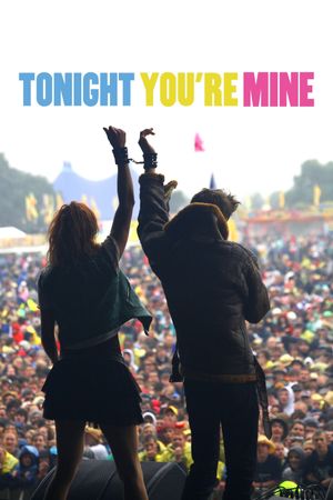 Tonight You're Mine's poster