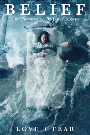Belief: The Possession of Janet Moses's poster