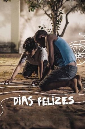 Dias Felizes's poster