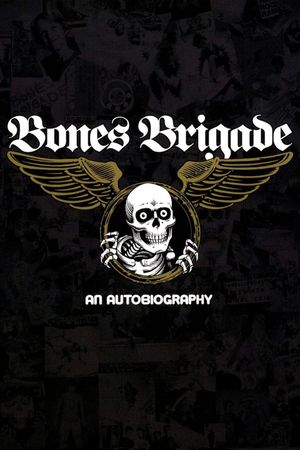 Bones Brigade: An Autobiography's poster