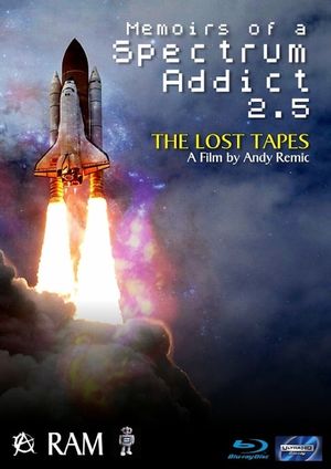 Memoirs of a Spectrum Addict 2.5: The Lost Tapes's poster