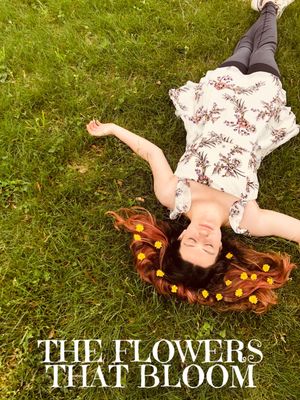 The Flowers That Bloom's poster