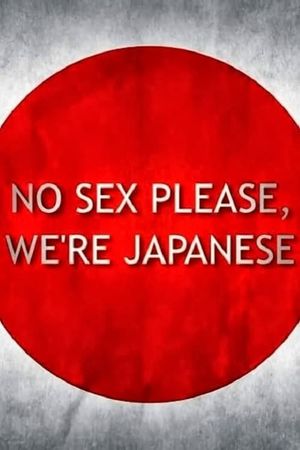 No Sex Please, We're Japanese's poster