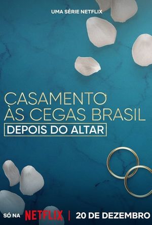 Love Is Blind Brazil: After the Altar's poster