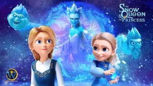 The Snow Queen and the Princess's poster