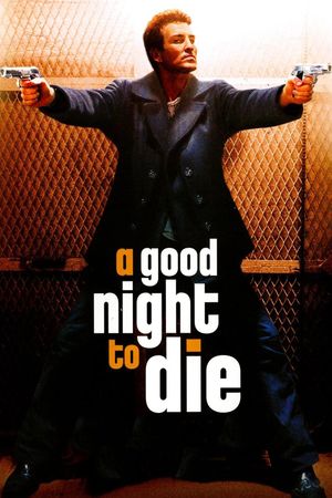 A Good Night to Die's poster image